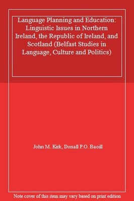Language Planning and Education: Linguistic Issues in Northern I