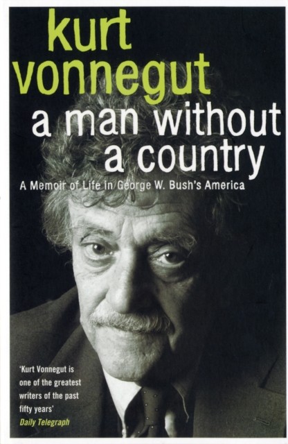 A Man without a Country by Kurt Vonnegut (Paperback Book)