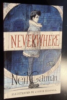 NEVERWHERE ILLUSTRATED EDITION By Neil Gaiman - Hardcover, brand new conditon