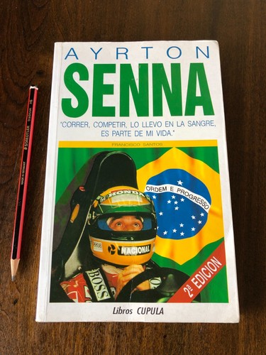 1994 Ayrton Senna por Francisco Santos Biografia en Español Libros Cupula Escaso - Picture 3 of 12