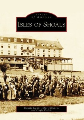 Isles of Shoals (NH) (Images of America) by Donald Cann