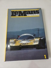 Le Mans 24 Heures Du Mans by Peter McKay Barry Naismith 1984 Vintage Hardcover