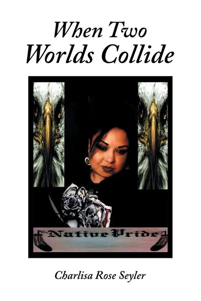When Two Worlds Collide Charlisa Rose Seyler Taschenbuch Kartoniert / Broschiert-image