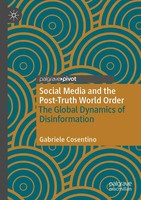 Social Media And The Post-Truth World Order Gabriele Cosentino Taschenbuch Viii