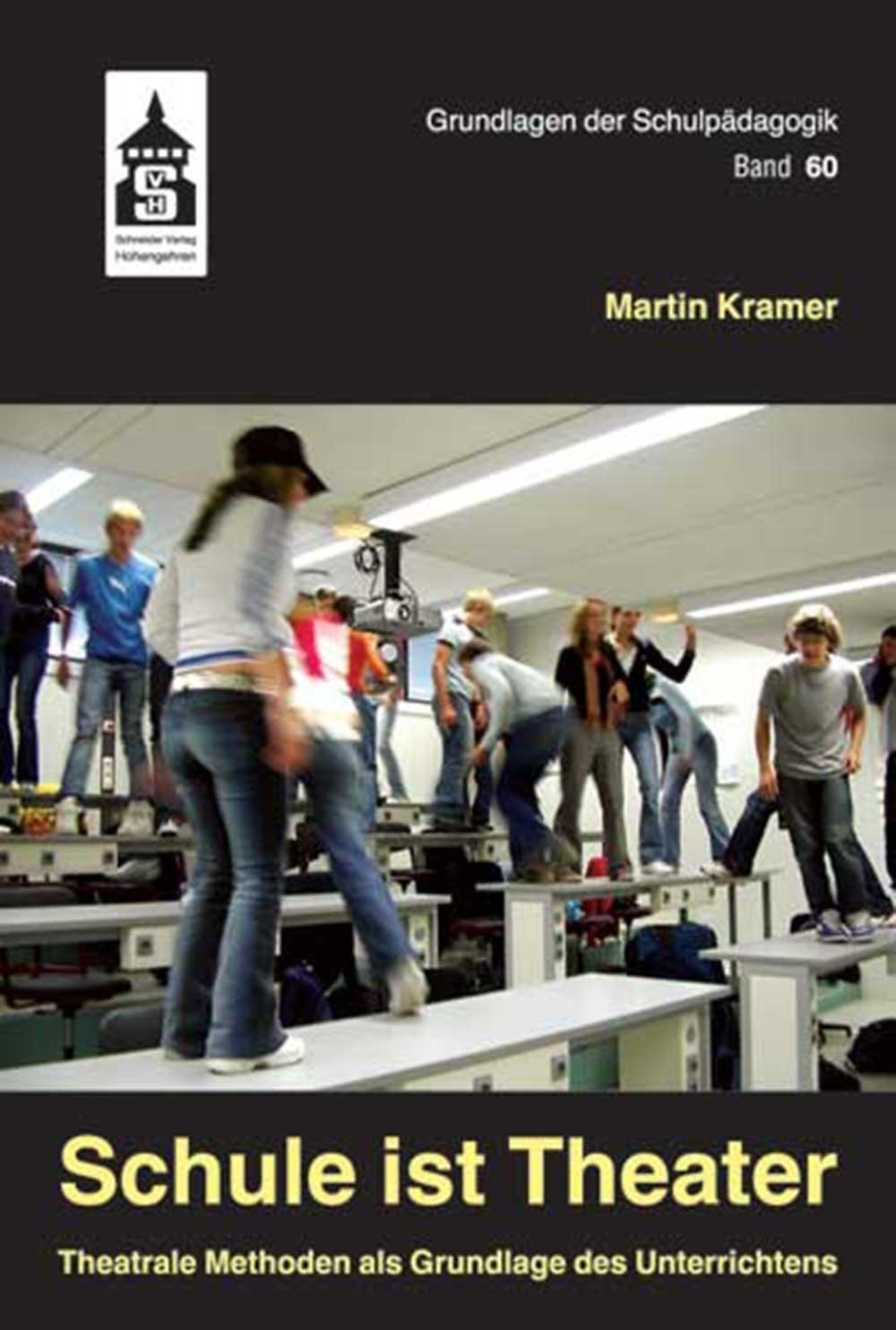 Thumbnail - Schule Ist Theater | Martin Kramer | Taschenbuch | Grundlagen Der