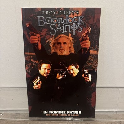 BOONDOCK SAINTS VOLUME 1: IN NOMINE PATRIS By Troy Duffy & J. B. Love  TPB 
