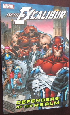 New Excalibur Vol. 1: Defenders of the Realm - 2006 Marvel TPB