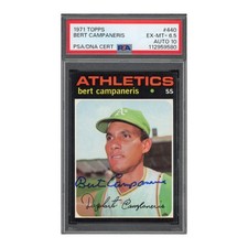 1971 Topps #440 Bert Campaneris PSA 6.5 Auto 10 A's Athletics pop 1; 0 higher