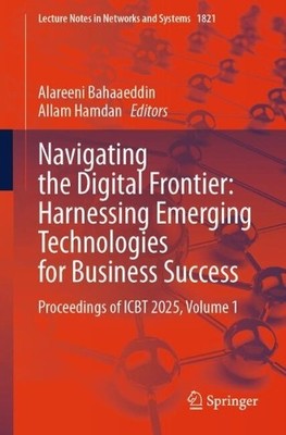 Navigating the Digital Frontier: Harnessing Emerging Technolo... - 9783032002495