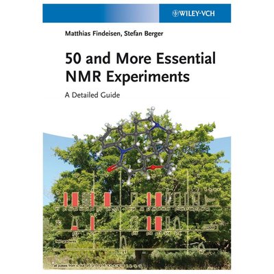 50 and More Essential NMR Experiments : A Detailed Guide by Stefan Berger and...