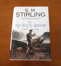 The High King Of Montival: A Novel of the Change (Change Series) Hardcover