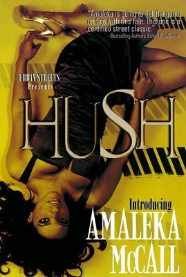 Hush Amaleka McCall Paperback Book