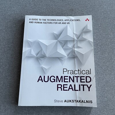 Practical Augmented Reality: A Guide to the Technologies, Applications, and ...