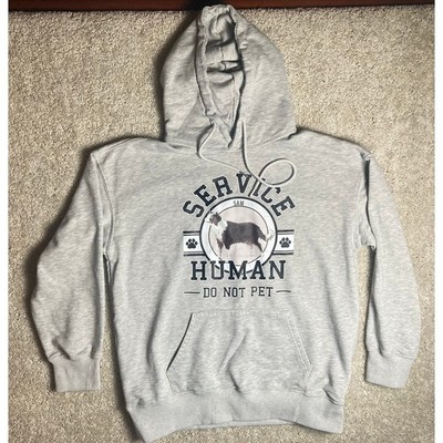 Gray Hooded Sweater Mens Womens Size Large 'Service Human Do Not Pet'