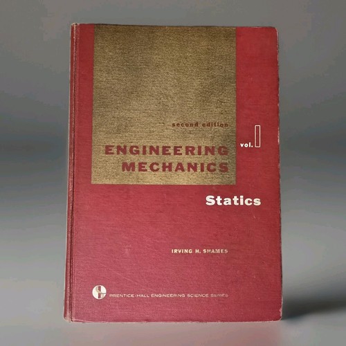 Engineering Mechanics Statics Shames 2nd Edition Vol I 1966 Prentice Hall - Imagen 1 de 9