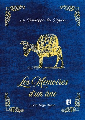 Les Mémoires d'un âne La Comtesse de Ségur