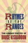 Rhymes of the Range: A New Collection of the Poems of Bruce Kiskaddon by Hal Cannon (Paperback, 2011)