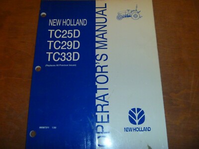 New Holland TC25D TC29D TC33D Tractor Owner Operator Manual