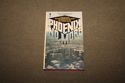 Phoenix No More by Edwin Gage 1980 PB 1st Printing Avon