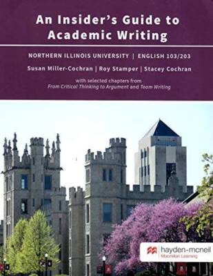 An Insiders Guide to Academic Writing : Northern Illinois University - E - GOOD