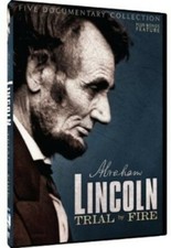 Lincoln: Trial By Fire 5-Documentary Collection