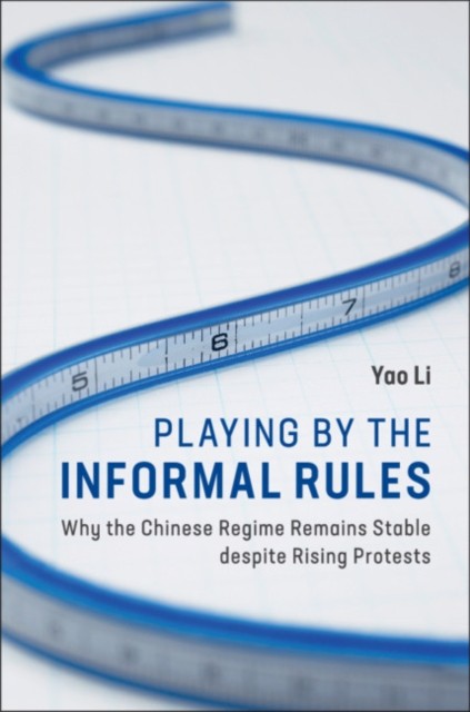 Playing by the Informal Rules by Yao  Li HARDBACK 9781108470780