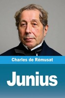Charles De RéMusat | Junius | Taschenbuch | FranzöSisch (2025) | Prodinnova