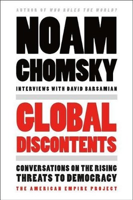 David Barsamian Noam Chomsky Global Discontents (Taschenbuch)