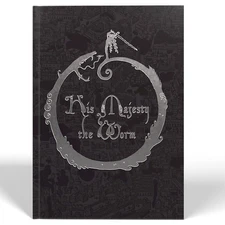 His Majesty the Worm RPG: Core Rulebook