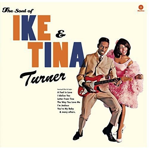 Soul of Ike & Tina Turner von Turner, Ike & Tina (Platte, 2013) - Bild 1 von 1