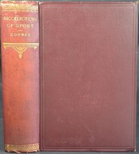 RECOLLECTIONS OF SPORT AMONG FIN, FUR & FEATHER, Conway, 1902 Shooting Fishing