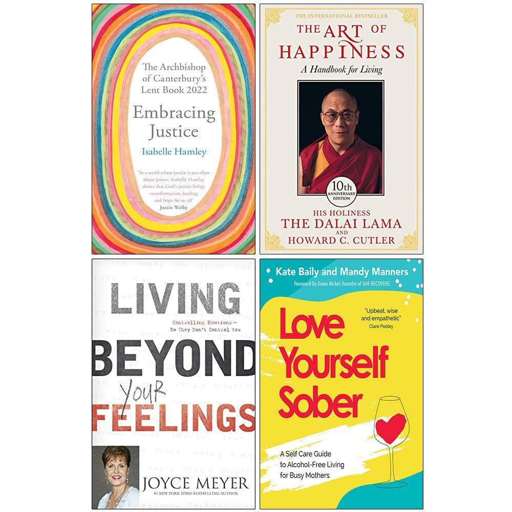 Isabelle Hamley Unisex Embracing Justice, The Art Of Happiness, Living Beyond Your Feelings, Love Yourself Sober 4 Books Collection Set - Image 2