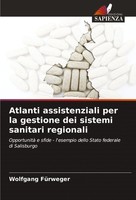 Atlanti Assistenziali Per La Gestione Dei Sistemi Sanitari Regionali Wolfgang Fü