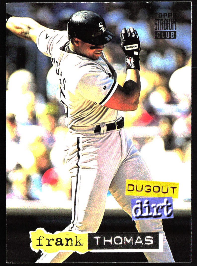 1994 Stadium Club #9 Frank Thomas Dugout Dirt