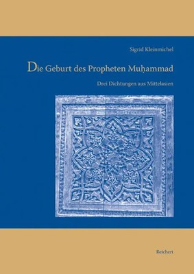 Sigrid Kleinmichel | Die Geburt des Propheten Muhammad | Buch | Deutsch (2009)