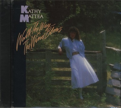 Kathy Mattea - Walk The Way The Wind Blows (CD) - Charts/Contemporary Country