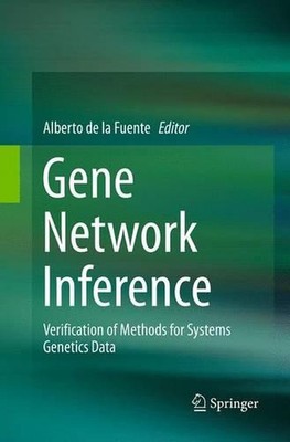 Gene Network Inference: Verification of Methods for Systems Genetics Data by Alb