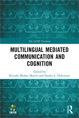 Multilingual Mediated Communication and Cognition (Paperback or Softback)