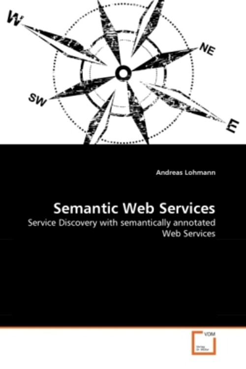 Thumbnail - Andreas Lohmann | Semantic Web Services | Taschenbuch | Englisch
