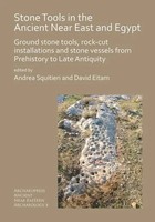 Stone Tools In The Ancient Near East And Egypt | Andrea Squitieri (U. A.) | Buch