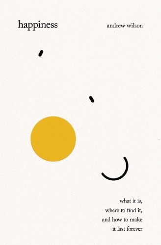 Happiness by Andrew Wilson - 9781433599965 - Image 2