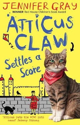 Jennifer Gray Atticus Claw Settles a Score (Paperback) (UK IMPORT)