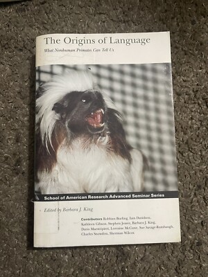 Origins of Language: School for Advanced Research Advanced Seminar Ser.: :...