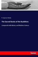 The Sacred Books Of The Buddhists R. Spence Hardy