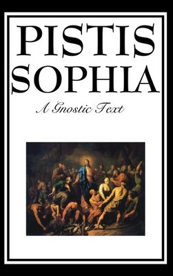 Pistis Sophia | G. R. S. Mead | Buch | Gebunden | Englisch | 2018