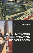Zico Pratama Putr Linux Network Administration Pocketboo Paperback  UK IMPORT 