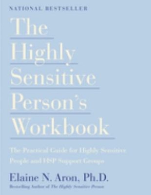 The Highly Sensitive Person's Workbook Paperback Elaine N. Aron