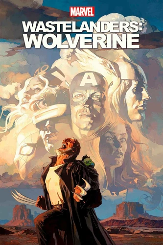 WASTELANDERS WOLVERINE #1 MARVEL COMICS 2022 OLD MAN LOGAN X-MEN MCU 