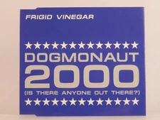 FRIGID VINEGAR DOGMONAUT 2000 (H86) 1 Track Promo CD Single including Picture Sl