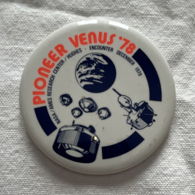 Pioneer Venus '78 NASA Ames Research Center Pinback Button 1978 Astronauts